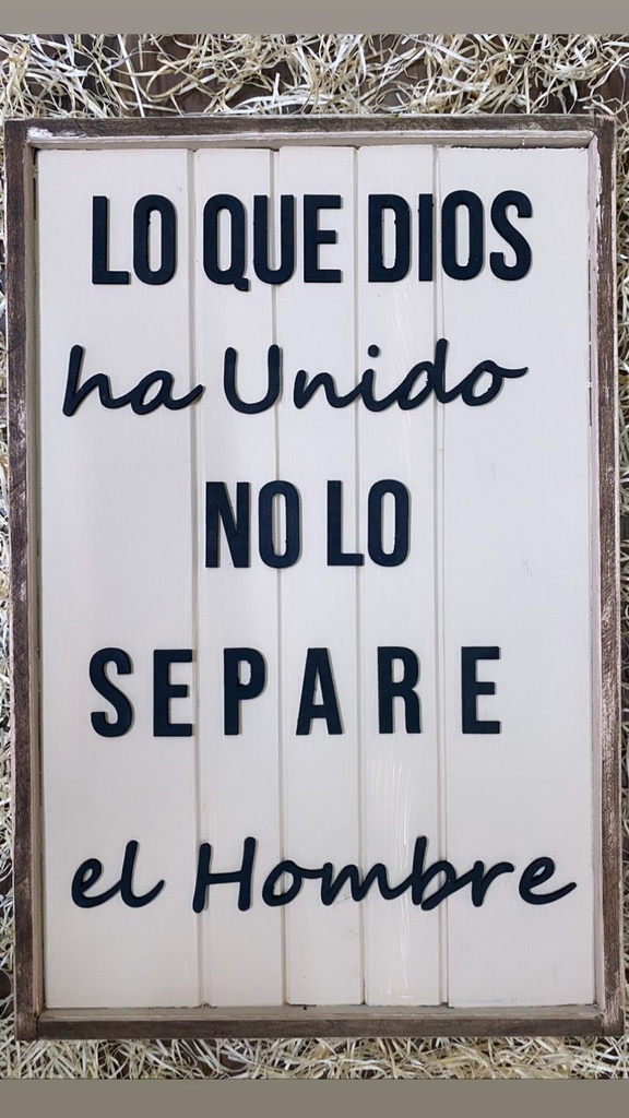 Lo que Dios ha Unido No Lo Separe el Hombre